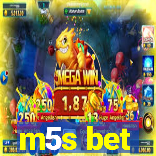 m5s bet